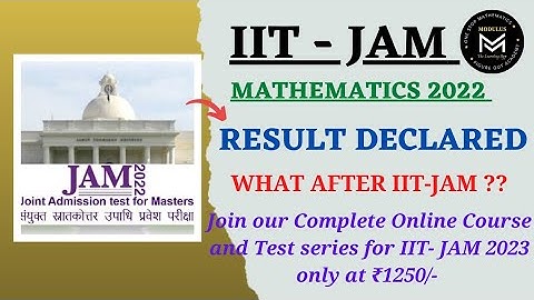 IIT-JAM 2022 RESULT DECLARED || Online Course For IIT-JAM 2023 || MODULUS-The Learning App