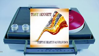Tony Bennett I Left My Heart in San Francisco Tony Bennett I Left My Heart in San Francisco