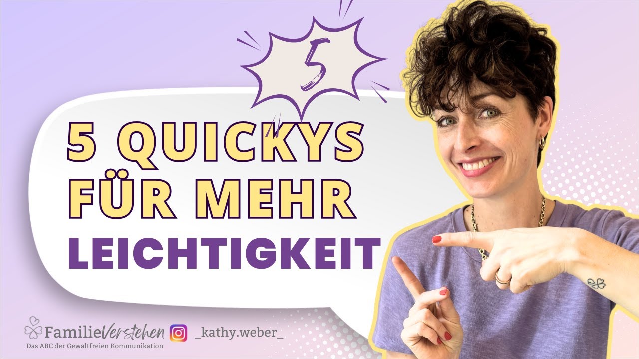 Mehr Leichtigkeit im Familienalltag: 5 Neujahrs-Quickys für dich und dein Kind. Teil 5