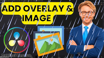 The ABSOLUTE BEST Way to Add Overlay and Image Over Video in Davinci Resolve