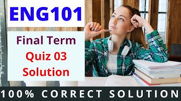 ENG101 Quiz 3 Solution 2021 | ENG101 Quiz 3 Solution Fall 2020 | #EasyLearningClub