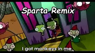 Reupload Audio Only Gir - I Got Monkeys In Meh Sparta Eclipse Remix