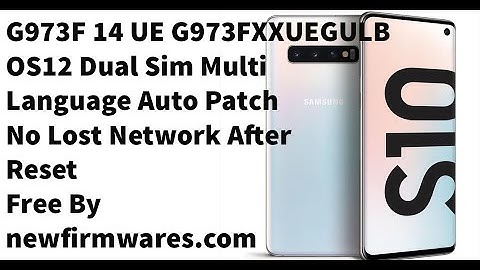 G973F U14 UE OS12 AutoPatch Reset No Lost Network Without any Tools Just Flash by Odin3 FREE