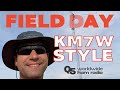 KM7W Style A Different Kind Of Field Day KM7W Style A Different Kind Of Field Day