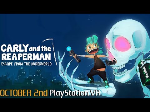 Carly and the Reaperman - Escape from the Underworld | PSVR Livestream (1080p60fps)