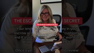 The Escrow Cushion Secret | Mainstreet Mortgage