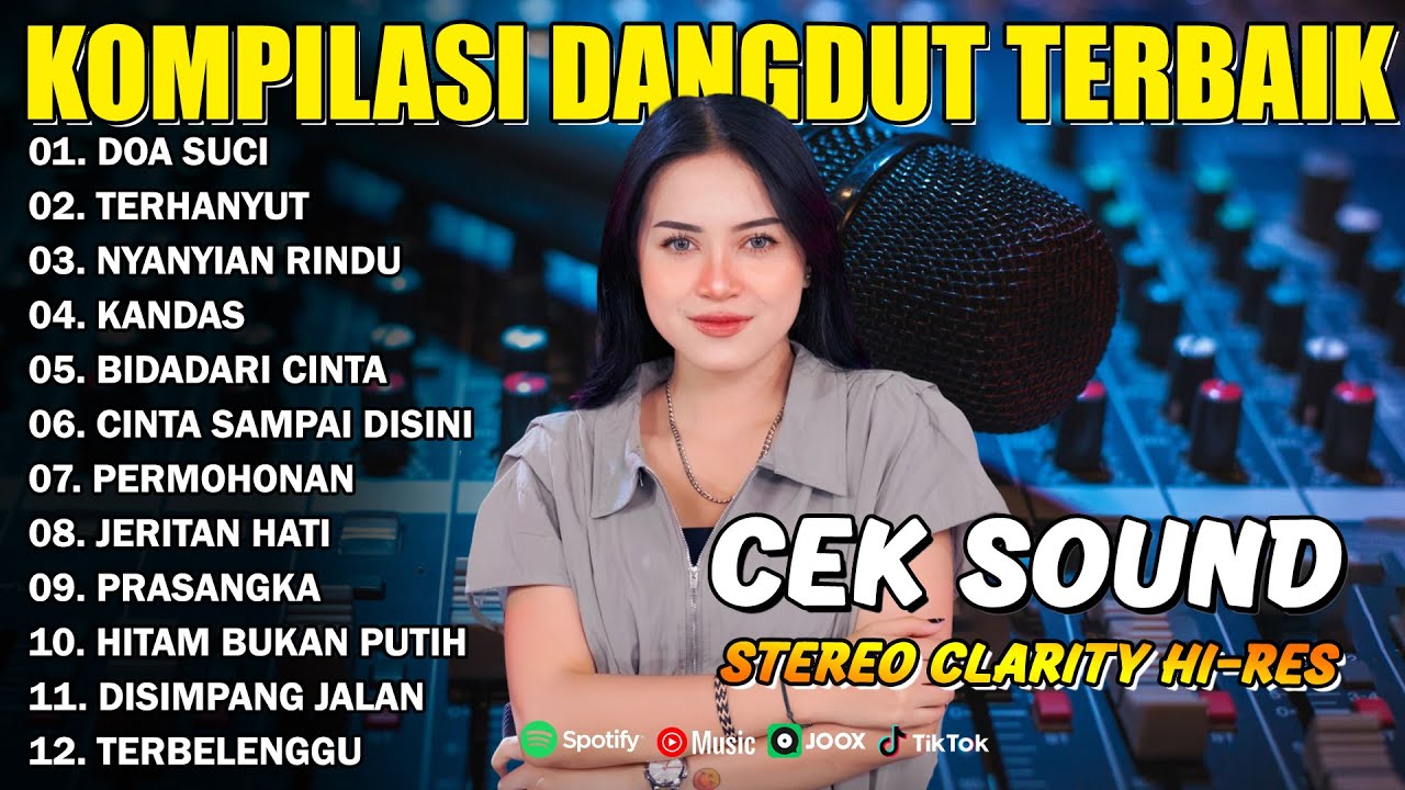 DANGDUT FULL ALBUM TERBAIK COCOK BUAT TEMAN ISTIRAHAT SIANG