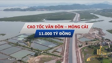 CAO TỐC VÂN ĐỒN – MÓNG CÁI 11 NGÀN TỶ ĐỒNG