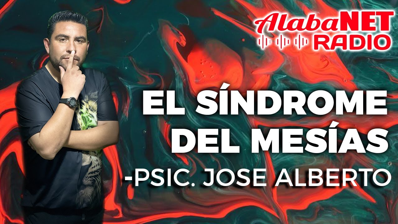 PSIC. J ALBERTO - EL SÍNDROME DEL MESÍAS
