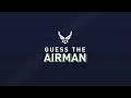 Guess the Airman Episode 4: A1C Jarrod Warford