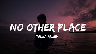 Talha Anjum - No other place (Lyrics - Lyrical Video) | UMAIR