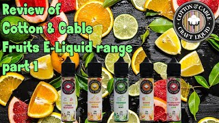Review of Cotton& cable Fruits range part 1