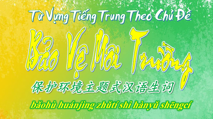 Sở tai nguyen va moi truong tiếng trung là gì năm 2024