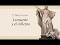 07 Meditacion "La muerte y el infierno" - P. Gustavo Lombardo