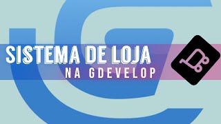 Tutorial de como fazer um sistema de loja na Gdevelop. (how to make a store system in Gdevelop).