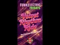 {FUNKELECTRIC FRIDAYS}  🎸 The Groove Mechanics - - “Velvet Rhythm Ride” ⚡️FULL LYRICS BELOW ⚡️