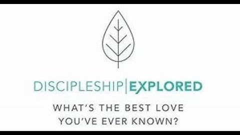 Discipleship Explored Intro | Philippians 1:1-11 [Kenny Armstrong]