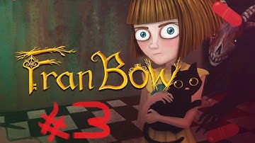 Fran Bow part 3- At the end of the maze.....