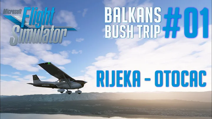 Balkans Bush Trip (Leg 1/16) ║ FS2020