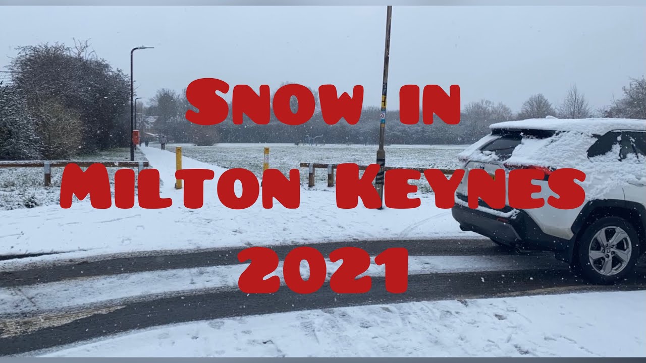Snow in Milton Keynes 2021 Taf Food Secret snowfall YouTube