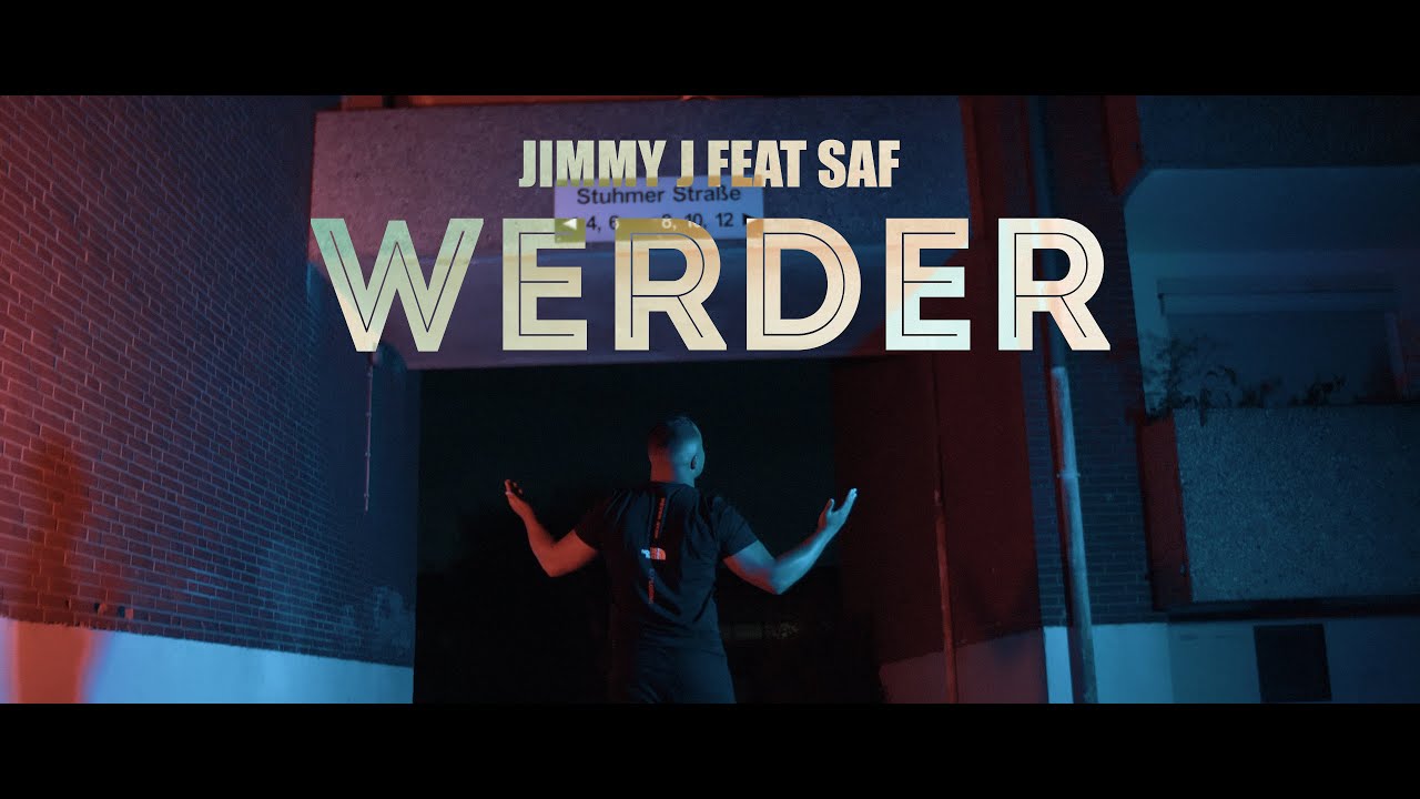 219Click - (JimmyJ & SAF )- WERDER (Official Musikvideo)