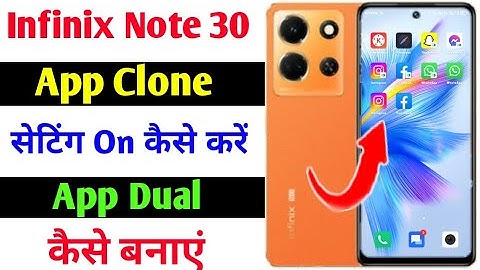 infinix note 30 app clone setting on kaise kare | infinix note 30 app dual kaise banaye