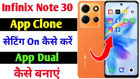 infinix note 30 app clone setting on kaise kare | infinix note 30 app dual kaise banaye