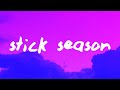 Noah kahan  stick season lyrics