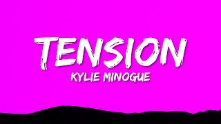Kylie Minogue - Tension (Lyrics)