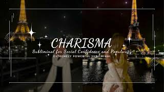 Most Charasmatic In The Room, Social Confidence And Popularity Powerful