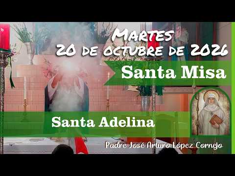 ✅ MISA DE HOY martes 20 de Octubre del 2026 - Padre Arturo Cornejo