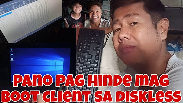 PANO PAG HINDE MAG BOOT PC CLIENT SA DISKLESS SETUP + PANO AYAW MAG SAVE SETTINGS SA BIOS + MONITOR