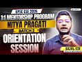 NITYA PRAGATI (1:1 Mentorship) Orientation Session | Sajal Sir | UPSC 2026/27