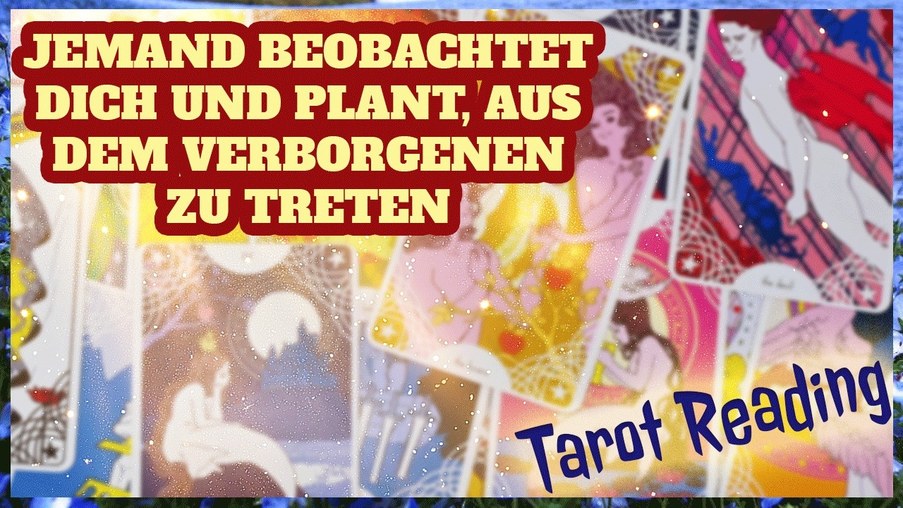 Jemand beobachtet dich und plant, aus dem Verborgenen zu treten