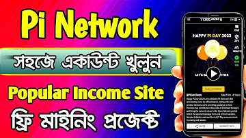 পাই নেটওয়ার্ক এ অ্যাকাউন্ট তৈরি করুন | Pi Network Accounts Create 2023 | Pi Network Mining App