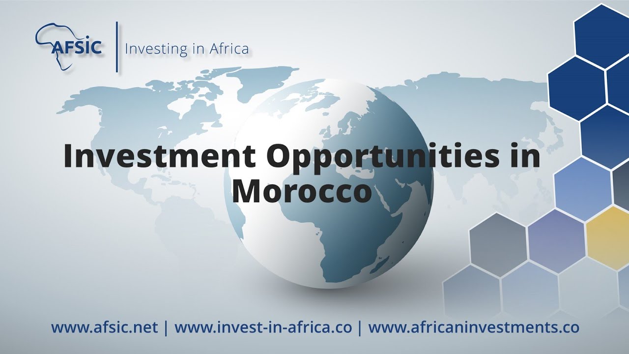 Investment Opportunities in Morocco