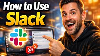 How to Use Slack Like a Pro | Quick Start Guide to Master Slack