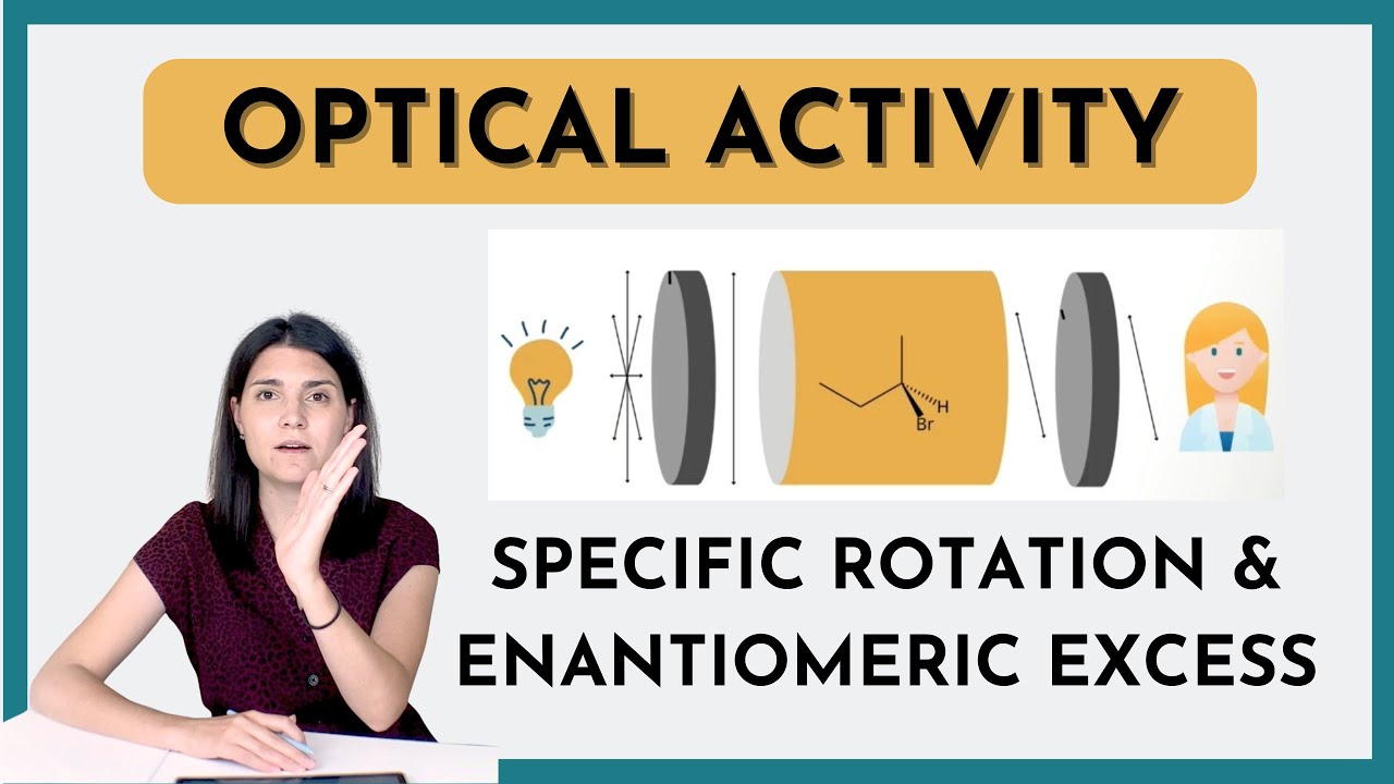 Оптическая активность в органической химии – расчёт удельного вращения и энантиомерного избытка