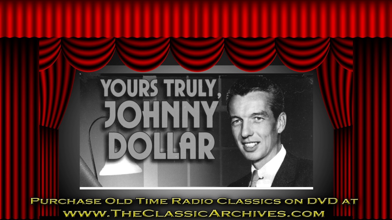 Yours Truly, Johnny Dollar, Old Time Radio, 491105   The Island of Tin Yutan, South Sea Adventure