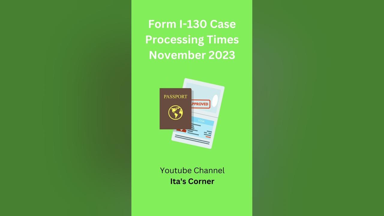 uscis-form-i-130-case-processing-times-for-for-spouse-parents-child