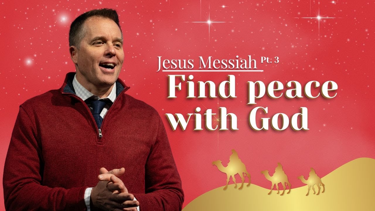 jesus-messiah-pt-3-how-to-find-peace-with-god-youtube