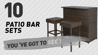 Top 10 Patio Bar Sets // New & Popular 2017 For More Info about these great Patio Bar Sets, Just Click this Circle: https://clipadvise.