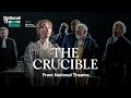 The crucible by arthur miller  now streaming on national theatre at home