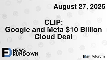 Google and Meta $10 Billion Cloud Deal