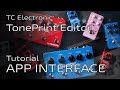 TC Electronic TONEPRINT EDITOR Tutorial part I: App interface | Deep Dive