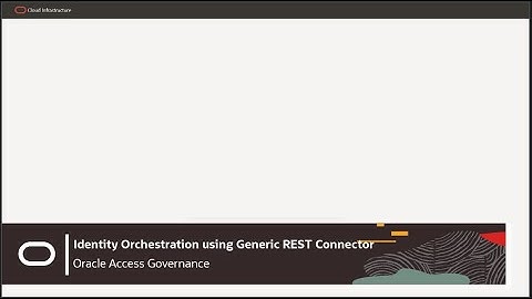 Identity Orchestration Using Generic REST Connector