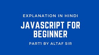 JavaScript Tutorial for Beginners: Learn JavaScript in simplest manner JavaScript Tutorial In Hindi