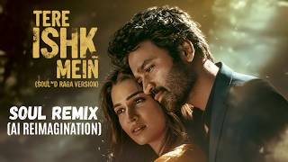Tere Ishk Mein - (1950S Sould Raga Soul Version).