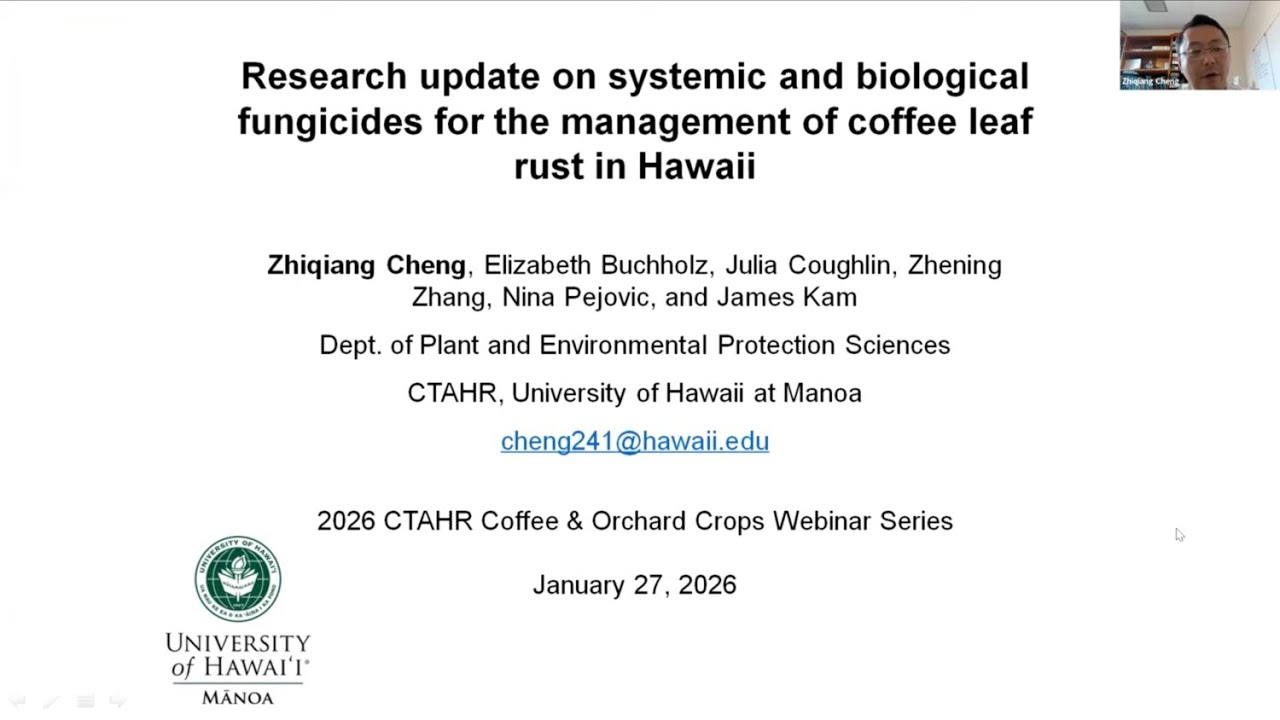 Research Update on Systemic & Biological Fungicides for the Management of Coffee Leaf Rust in Hawaii