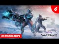 Warframe Прохождение #6 Прокачиваю Вальку Прайм!!!